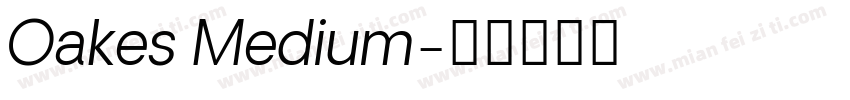 Oakes Medium字体转换